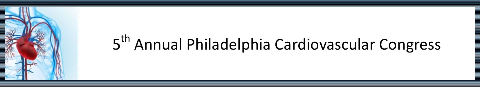 5th Annual Philadelphia Cardiovascular Congress Banner